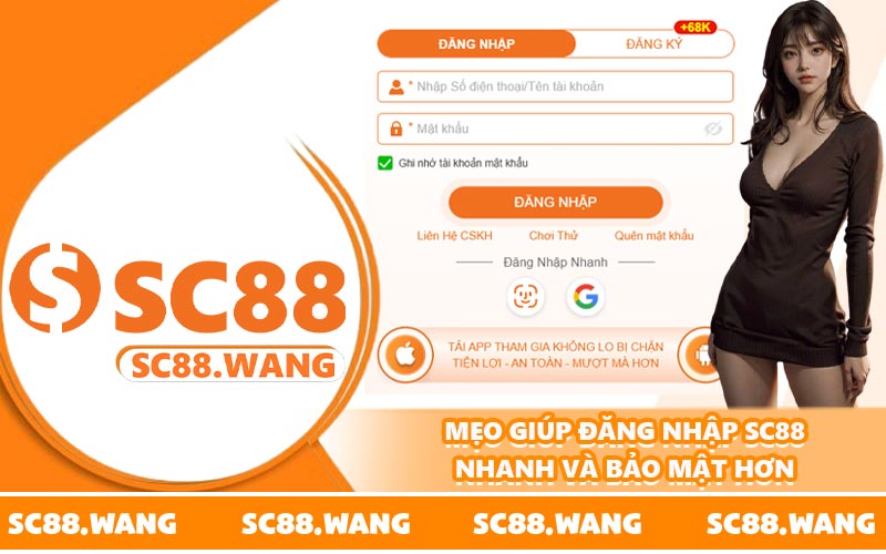 Mẹo giúp đăng nhập SC88 nhanh và bảo mật hơn