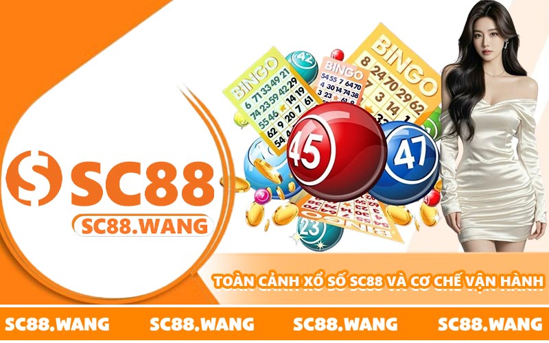 Toàn cảnh xổ số SC88 và cơ chế vận hành